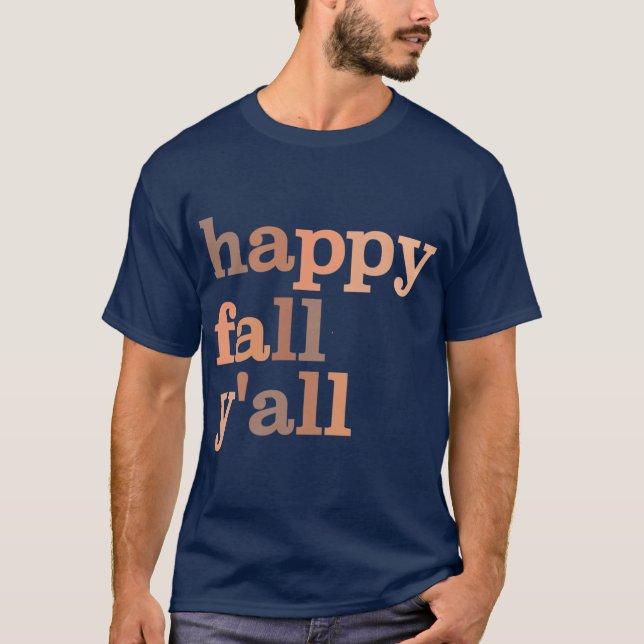 T-shirt happy fall yall autumn quote Oversized (Devant)
