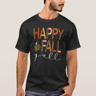 T-shirt Happy Fall Yall Citrouille Hello Fall Thanksgiving