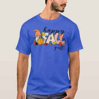 T-shirt Happy Fall Y'all Gnome Lover Citrouille Automne Ma