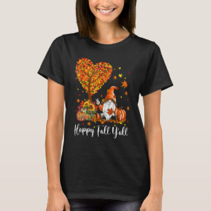 T-shirt Happy Fall Y'all Gnomes Citrouille Autumn Vibes Me