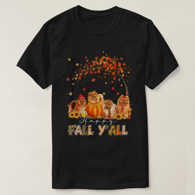 T-shirt Happy Fall Yall Pomeranian Automne Lover Citrouill (Design devant)