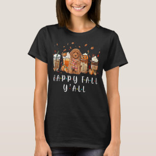 T-shirt Happy Fall Y'all Poodle Dog Café Citrouille Fall A