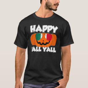 T-shirt Happy Fall Y'all Thanksgiving Citrouille Mexique G