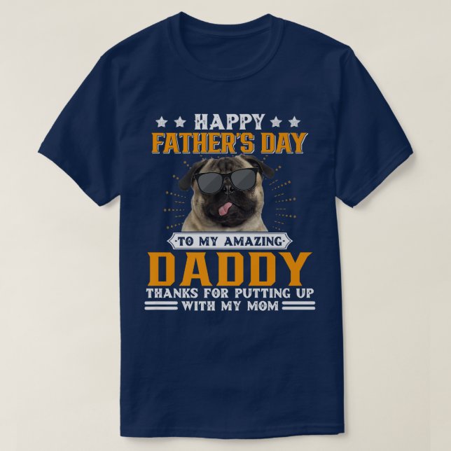 T-shirt Happy Father's Day Pug Dog Dad Gifts For Men  (Design devant)