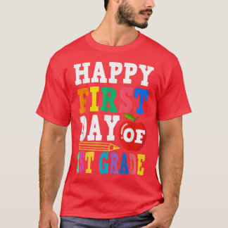 T-shirt Happy First Day Of 1st Grade School Teacher Studen