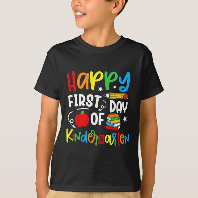 T-shirt Happy First Day Of Kindergarten Back To School Tea (Devant)