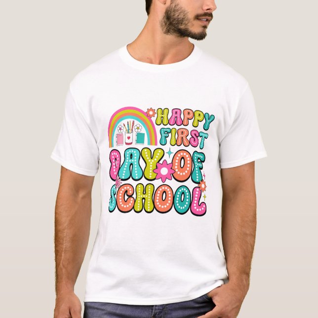T-shirt Happy First Day of School – Perfect Back to School (Devant)