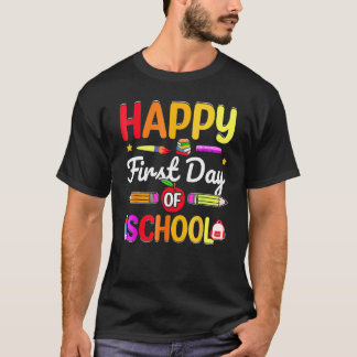 T-shirt Happy First Day Of School Teacher Back To School S