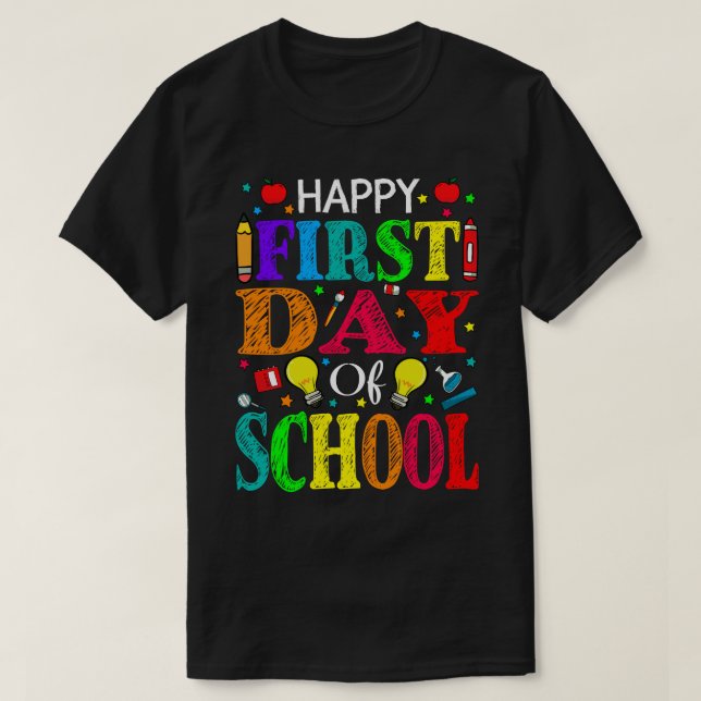T-shirt Happy First Day Of School Teacher Student (Design devant)