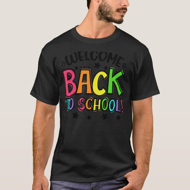 T-shirt Happy First Day Welcome Back To School Teacher Stu (Devant)