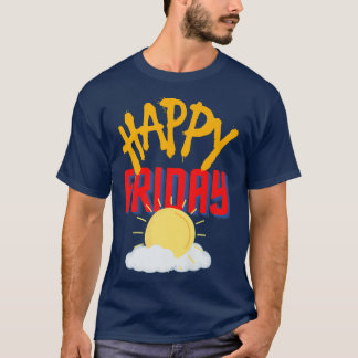 T-shirt Happy Friday 