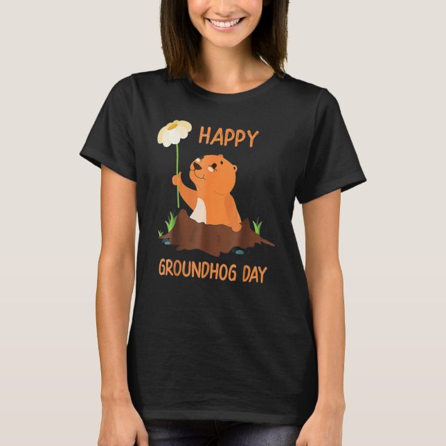 T-shirt Happy Groundhog Day (Devant)