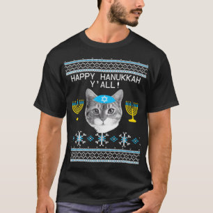 T-shirt Happy Hanoukka Y'all Cat Ugly Hanoukka