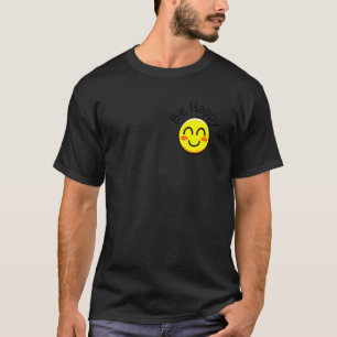 T-shirt Happy Happy Face Positive Vibe Happy Face Tendance
