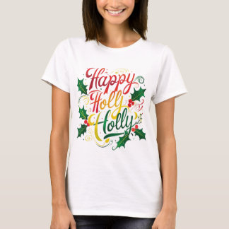 T-shirt Happy Holly - Joyful Festive Vibes