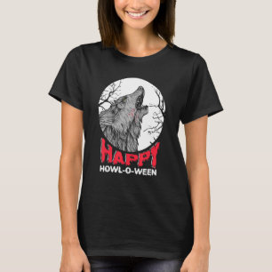 T-shirt Happy Howl of ween Werewolf Trick Ou Traiter Hallo