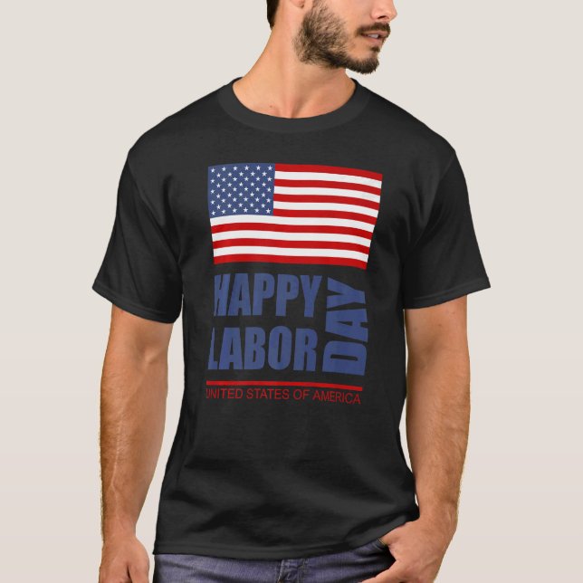 T-shirt Happy Labor Day America Workers Day  Labour Day    (Devant)
