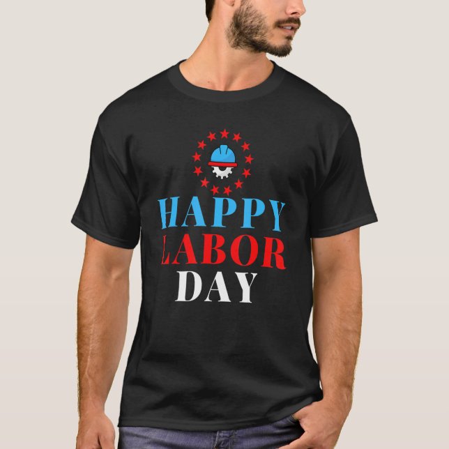 T-shirt Happy Labor Day American Flag  Proud Labor Matchin (Devant)