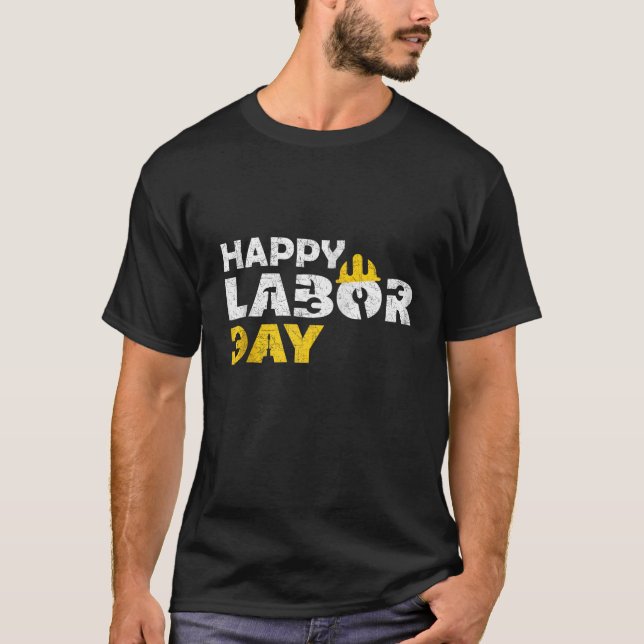T-shirt Happy Labor Day Patriotic US Worker Pride Bold Dis (Devant)