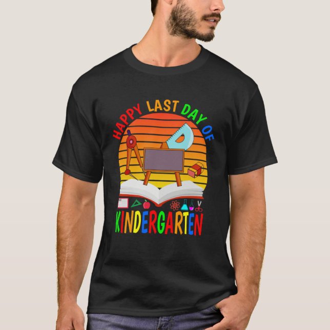 T-shirt Happy Last Day Of Kindergarten 2023  Teachers Stud (Devant)