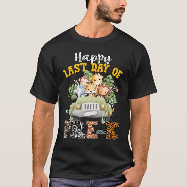 T-shirt Happy Last Day of School Pre k Safari Animals Summ (Devant)