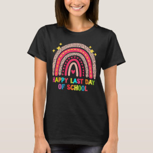 T-shirt Happy Last Day of School Teacher Étudiant Rainbow
