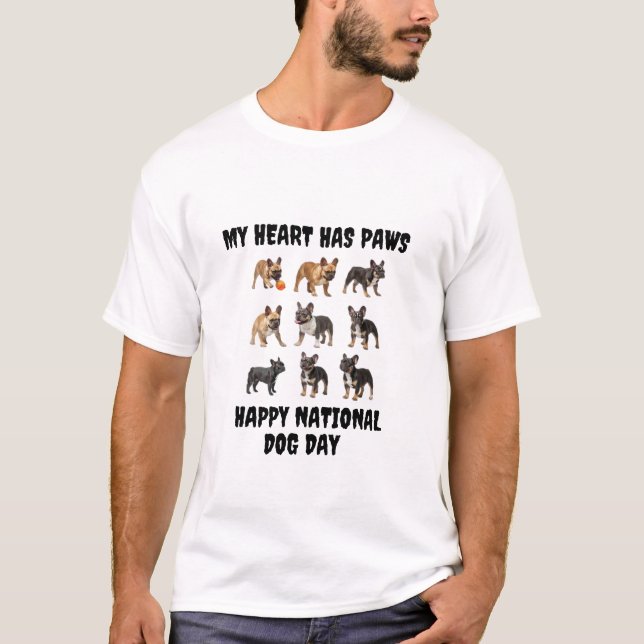 T-shirt Happy National Dog Day - Celebrate Your Best Frien (Devant)