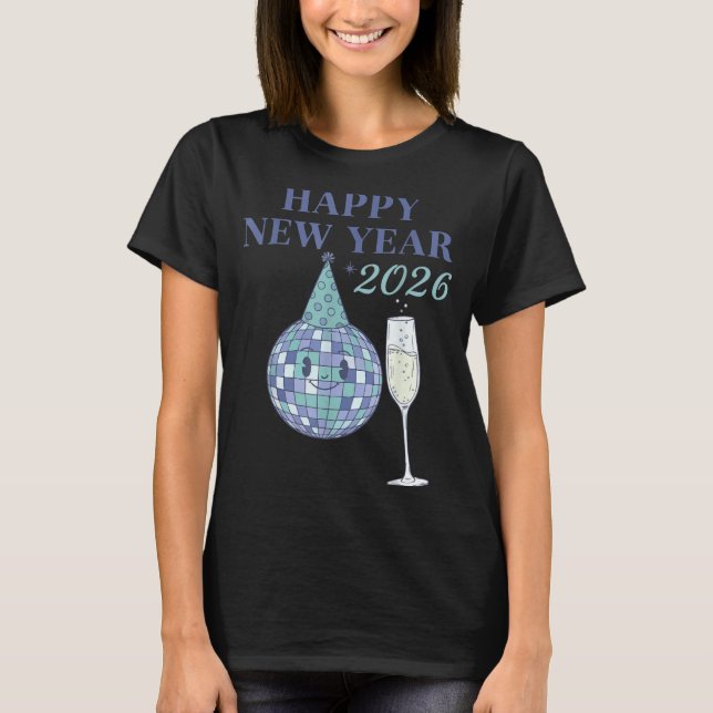 T-shirt Happy New Year 2026 Disco Ball Celebration  (Devant)