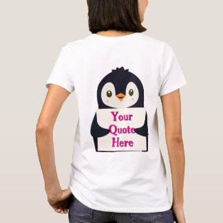 T-shirt Happy penguin holding a sign to personalize