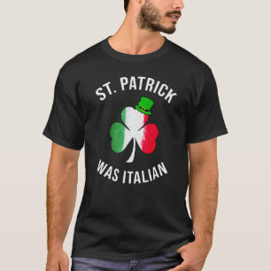 T-shirt Happy St Patrick était italien St patrick Days