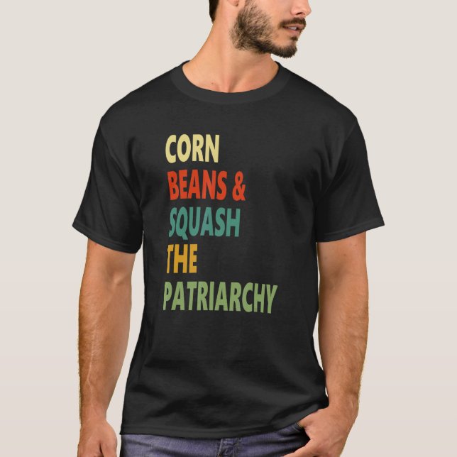 T-shirt Haricots De Maïs Squash Vêtements Patriarcat (Devant)