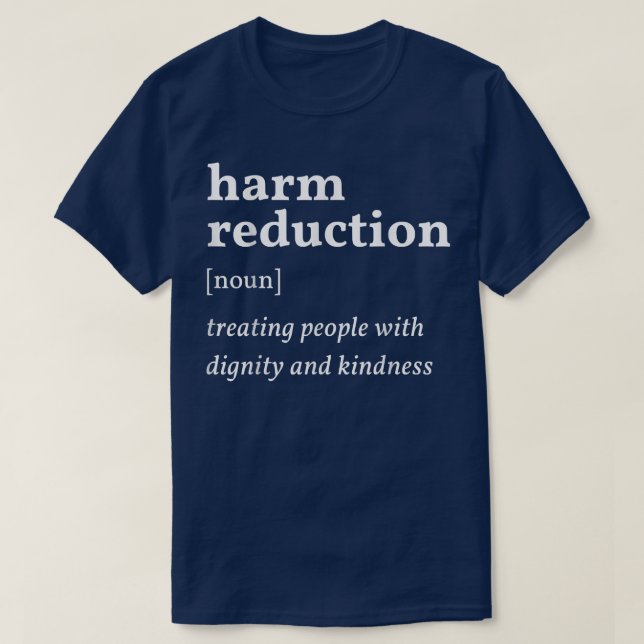T-shirt Harm Reduction Definition 4463 (Design devant)