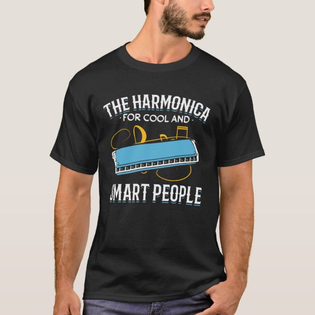 T-shirt Harmonica Player  Harmonica For Cool And Smart Peo (Devant)