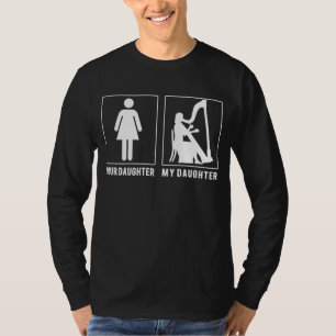T-shirt Harp Ma fille vs Votre fille Cadeau pour les paren
