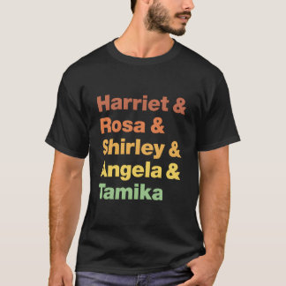 T-shirt Harriet Rosa Shirley Angela Tamika