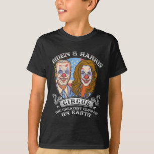 T-shirt Harris Circus Greatest Clowns On Earth Anti Biden