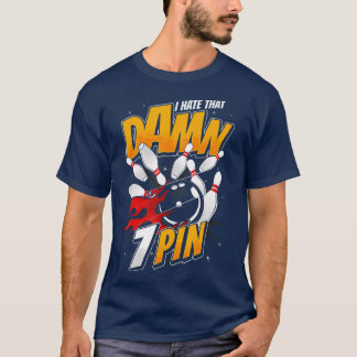 T-shirt Hate Seven 7 Pin Funny Bowling Team Abordable Nov