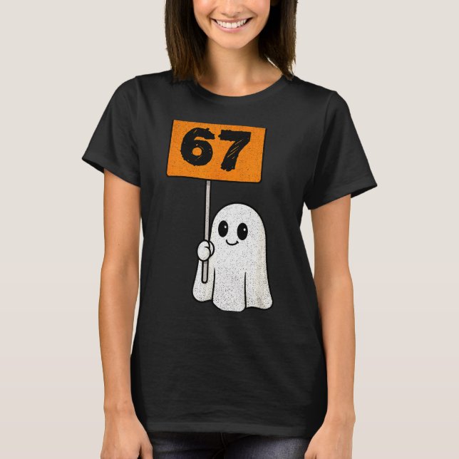 T-shirt Haunted By 67 – Funny Six Seven Meme 6 7 Halloween (Devant)