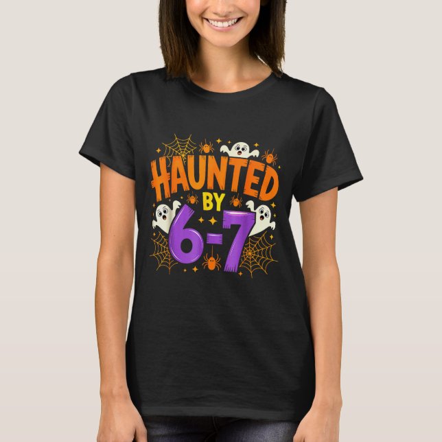 T-shirt Haunted By 67 Funny Six Seven Meme Soky Ghost Hall (Devant)