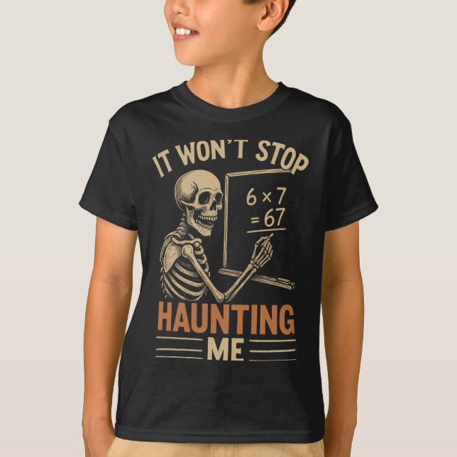 T-shirt Haunted By 67 Skeleton Math Teacher Student Hallow (Devant)
