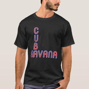 T-shirt Havana Cuba Travel Proud Cuban Cuba Flag Havana