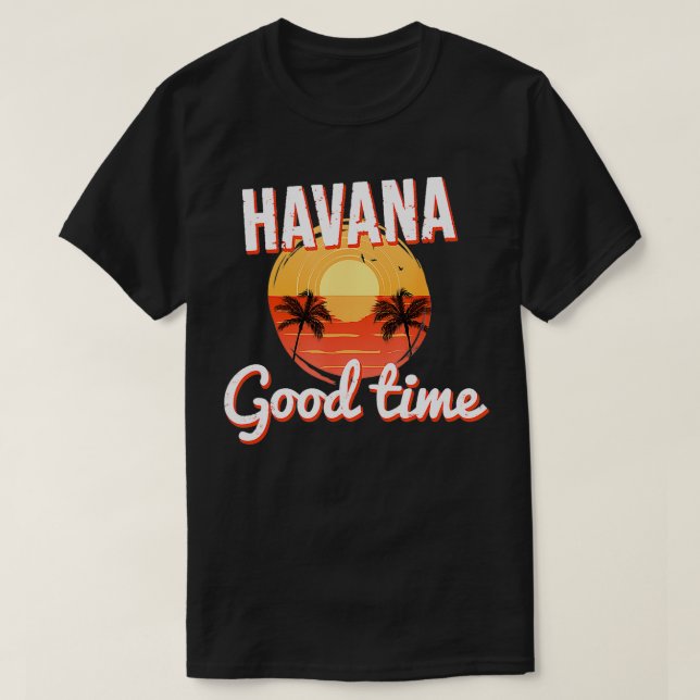 T-shirt Havane Cuba Bon Temps (Design devant)