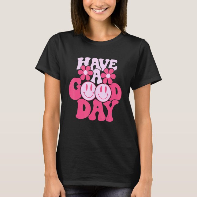 T-shirt Have A Good Day Retro Smile Face Happy Face Preppy (Devant)
