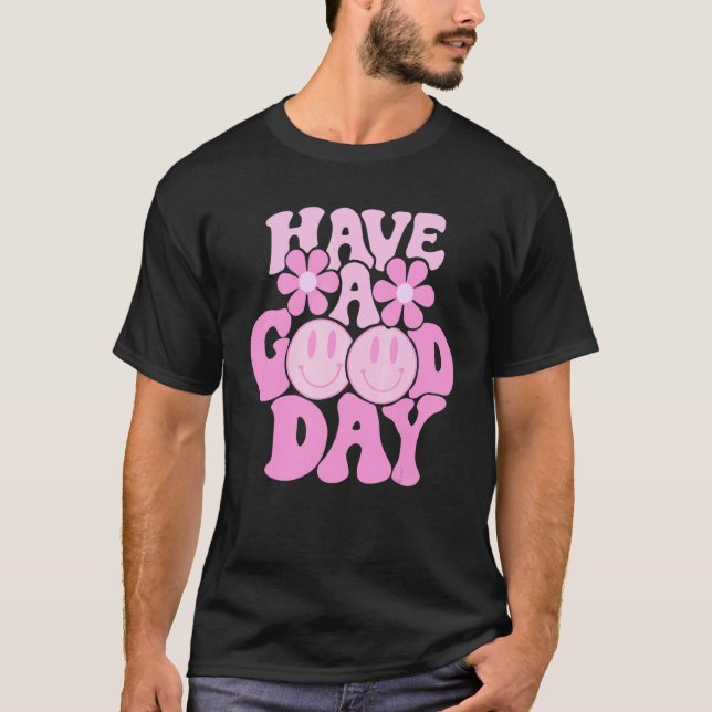 T-shirt Have A Good Day Retro Smile Face Happy Face Preppy (Devant)