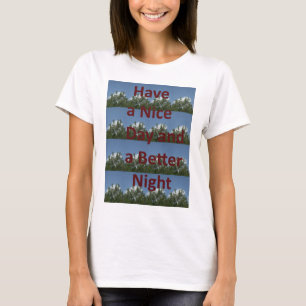 T-shirt Have a nice