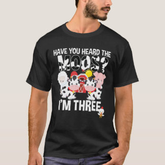 T-shirt Have You Heard The Moos ? 3Rd Birthday Farm Animal