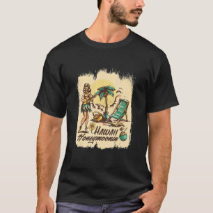T-shirt Hawaii Lune De Miel Passer Une Lune De Miel À Hawa