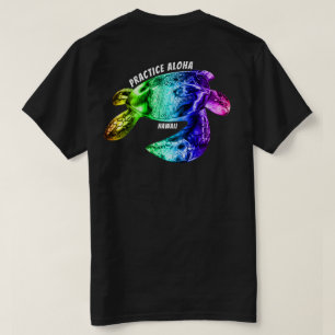 T-shirt Hawaii Practice Aloha - Tribal Honu Rainbow