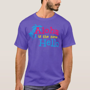 T-shirt Hawaiian Hello Aloha est le bonjour Summer vibes s