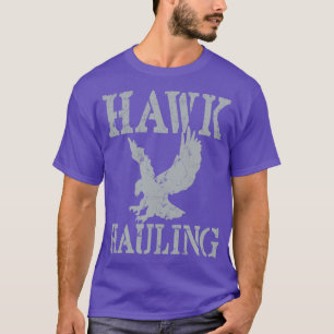T-shirt Hawk Hauling